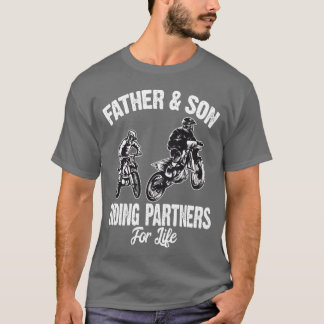 Vater und Sohn fahren Partner fürs Leben Dirt Bike T-Shirt