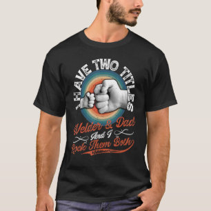Vater und Sohn Faustschlag Mig Tig Schweißexperte T-Shirt