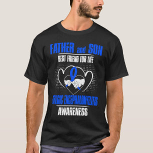 VATER UND SON BEST FREUND LEBEN MYALGIC ENCEPHA T-Shirt