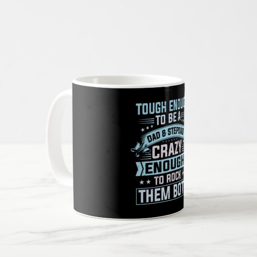 Vater und Stepdad Fun Quote Familienvater Daddy Kaffeetasse (Vorderseite Links)