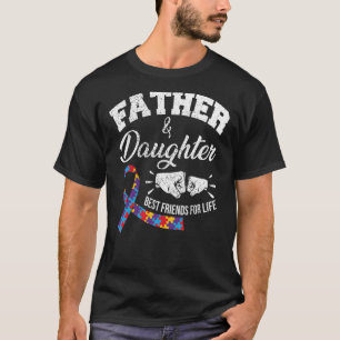 Vater und Tochter: Die besten Freunde von Autismus T-Shirt
