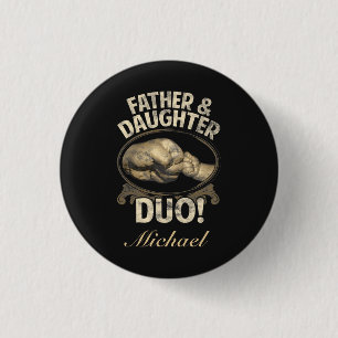 Vater und Tochter Duo Erster Vatertag Custom Button