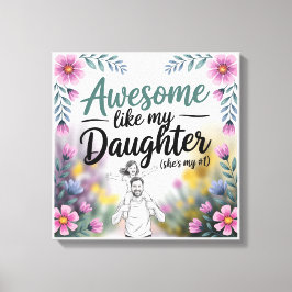 Vater- und Tochtergeschenk | Phantastisch wie mein Leinwanddruck