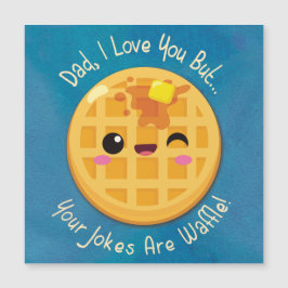Väter Vater Jokes sind Waffle Funny Birthday Card Magnetkarte