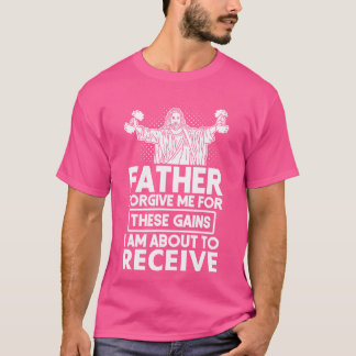 Vater vergib mir diese Gewinne Jesus Workout Gewic T-Shirt