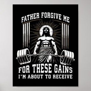 Vater vergib mir für diese Gewinne - Jesus Gym Mot Poster