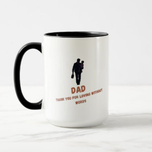 Vater, vielen Dank für die Liebe ohne Worte Coff Tasse