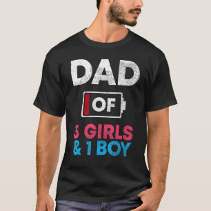 Vater von 3 Mädchen und 1 Baby-Akku von Papa Low T-Shirt