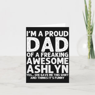 Vater von Ashlyn Geschenk Vatertag Lustig Personal Karte