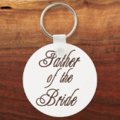 Vater von Bride Classy Browns Schlüsselanhänger (Vorderseite)