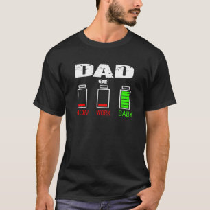 Vater von Mama am Arbeitsplatz und Kinderbatterie T-Shirt