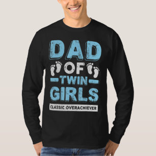 Vater von Twin Girls Classic Übererfüller Zwilling T-Shirt