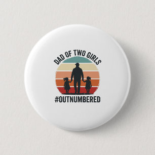 Vater von zwei Mädchen unterlegen Vintage-Familien Button