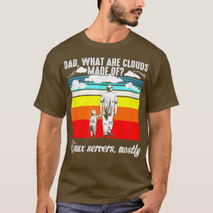 Vater Was sind Wolken gemacht Server meist Papa T-Shirt
