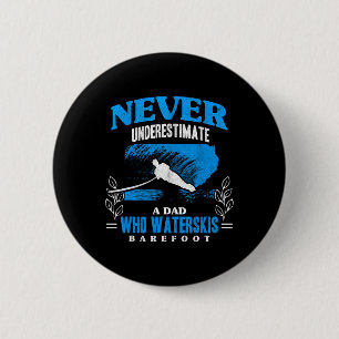 Vater Waterskis Refoot Wave Lover Athleten Wassers Button