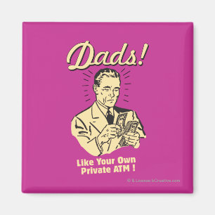 Vater: Wie eigener privater Geldautomat Magnet