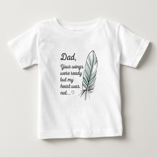 Vater Wings waren von meinem Herzen fertig, nicht Baby T-shirt (Vorderseite)