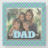 Vater Wir Liebe Sie Blue Green Custom Foto Steinuntersetzer (Vorderseite)