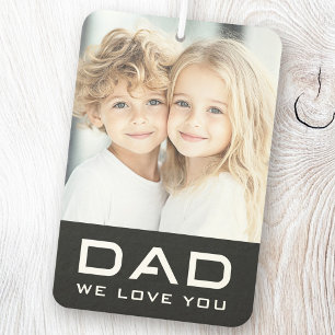 Vater wir Liebe Sie Vater's Day Foto schwarz Autolufterfrischer