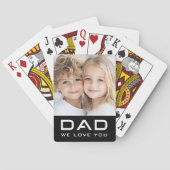 Vater wir Liebe Sie Vater's Day Foto schwarz Spielkarten (Rückseite)