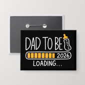 Vater wird 2026 zum Daddy befördert Neuer Vater Button (Vorderseite/Rückseite)