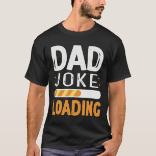 Väter-Witz Lade... - Lustiges Vatertagsgeschenk T-Shirt