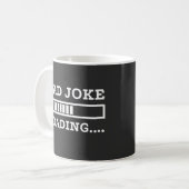 Väter-Witz wird geladen Kaffeetasse (Vorderseite Links)