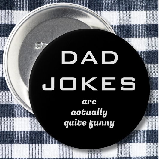 Väter-Witze Humor Schwarz und Weiß Button