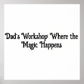 Vater-Workshop: Wo die Magie passiert - Gerahmt Foliendrucke (Vorderseite)