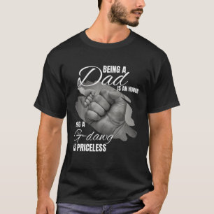 Vater zu sein ist eine Ehre G-Dawg ist unbezahlbar T-Shirt