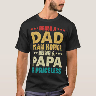 Vater zu sein ist eine Ehre, Papa zu sein, ist unb T-Shirt