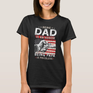 Vater zu sein ist eine Ehre Papa zu sein ist unbez T-Shirt