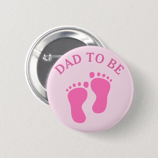 Vater zu sein (Mädchen) Button (Vorne & Hinten)