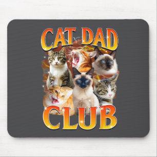Vaterclub für Katzen Lustiges Leben ist besser mit Mousepad
