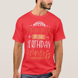 VaterImGesetz der Geburt Prinzessin Party Crown B T-Shirt