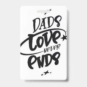 Väterliche Liebe endet nie Ausweis