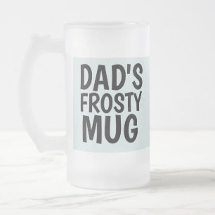 VATERS FROSTY VATHER'S DAY MATTIERT GLASS Tasse