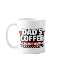 Vaters Kaffee Nicht Berühren Tasse