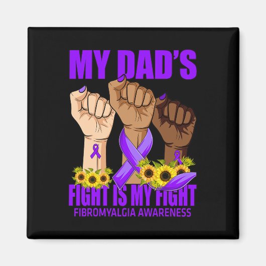 Vaters Kampf ist mein Kampf gegen Fibromyalgie Magnet (Vorne)