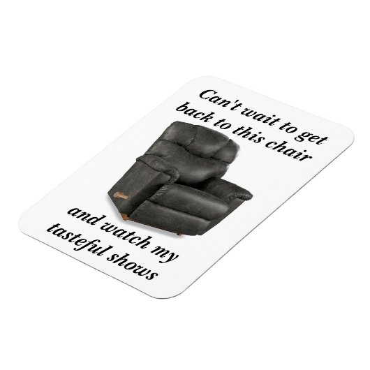 Vaters Kühlschrankmagnet seines Lieblingsstuhls Magnet (Linke Seite)