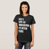 Vaters Liebe als unerschütterliche Berggipfel T-Shirt (Vorne ganz)
