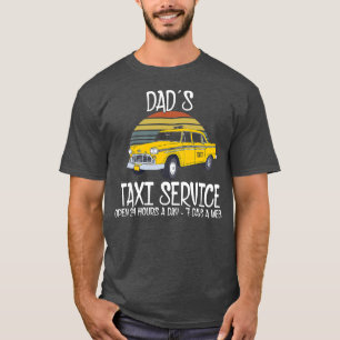 Vaters Taxi Service rund um die Uhr T-Shirt