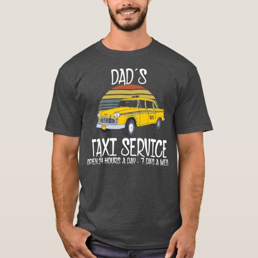 Vaters Taxi Service rund um die Uhr T-Shirt (Vorderseite)