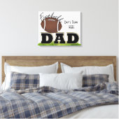 Vaters Team gepackte Canvas Leinwanddruck (Insitu (Schlafzimmer))