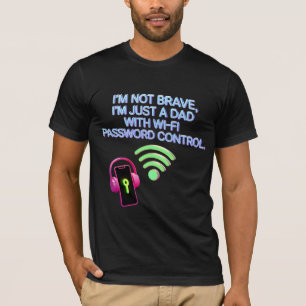 Vaters WiFi-Power - Ich bin nicht tapfer, nur ein  T-Shirt