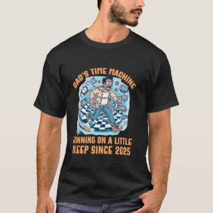 Vaters Zeitmaschine läuft seit Kurzem auf wenig Sc T-Shirt