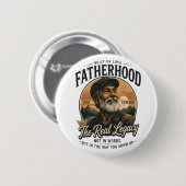 Vaterschaft Die wahre Erbschaft Vintage Vatertag Button (Vorne & Hinten)
