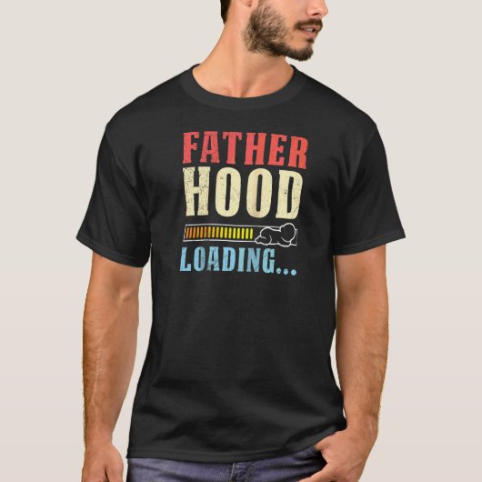 VATERschaft Wird Geladen Bald Dad Lustig Schwanger T-Shirt (Vorderseite)