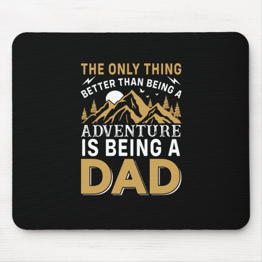 Vatertag Abenteuer ist Vater Mousepad (Vorne)