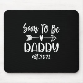 Vatertag | Bald ist Papa Ende 2021 Mousepad